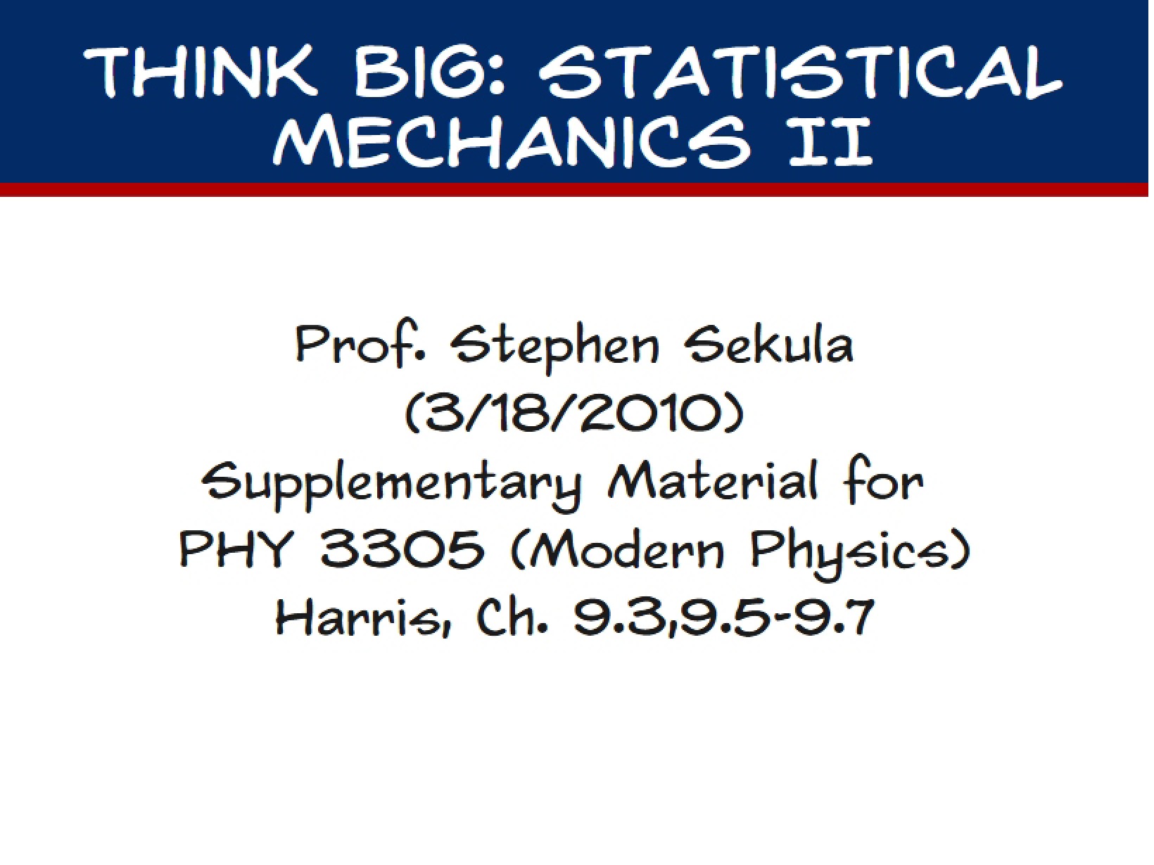 Statistical Mechanics Part 2
