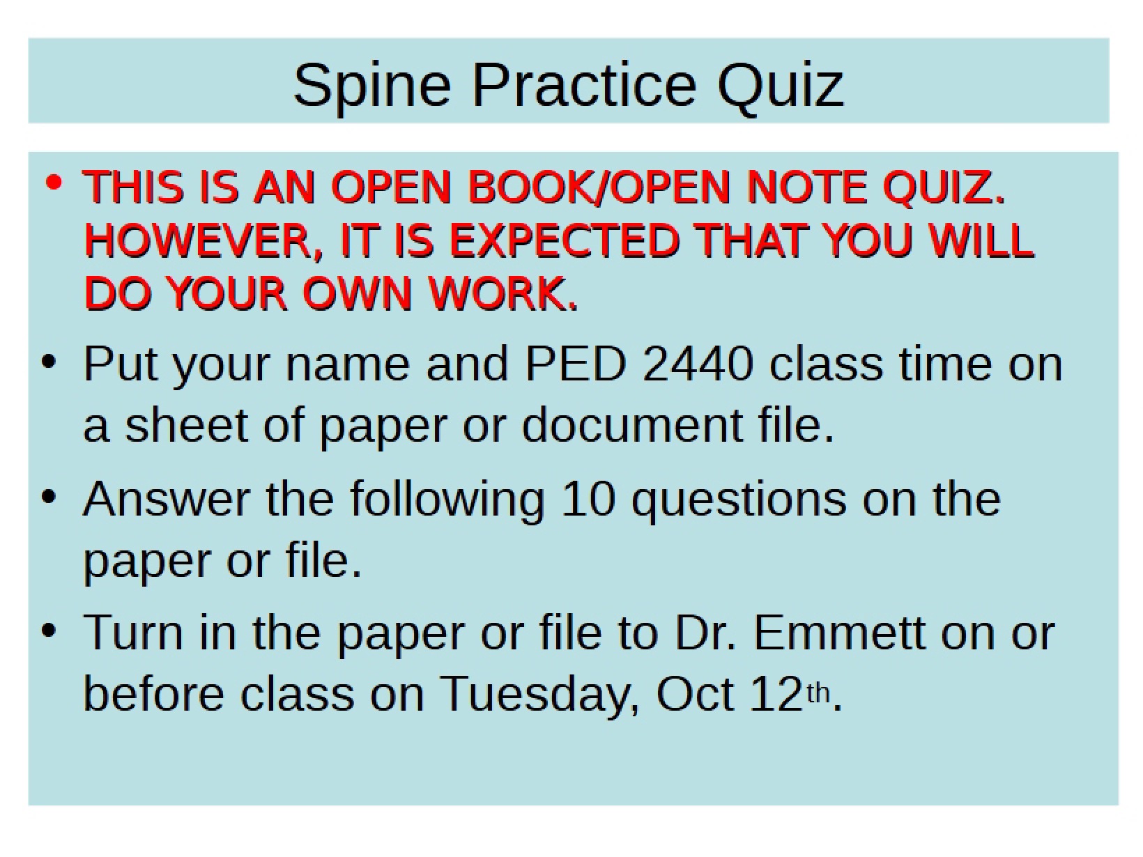 Practice Quiz on the Spine