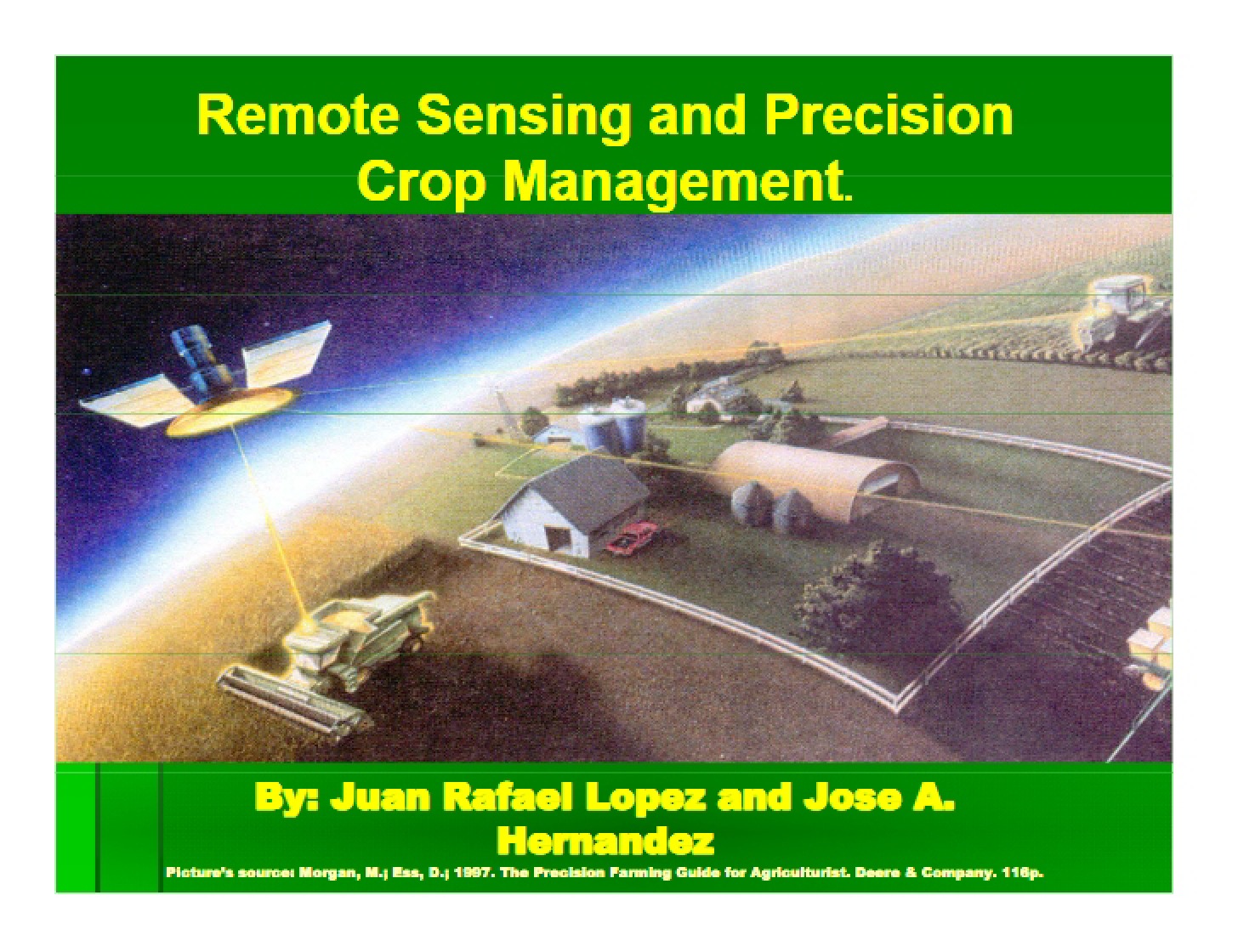 Precision Crop Management and Remote Sensing
