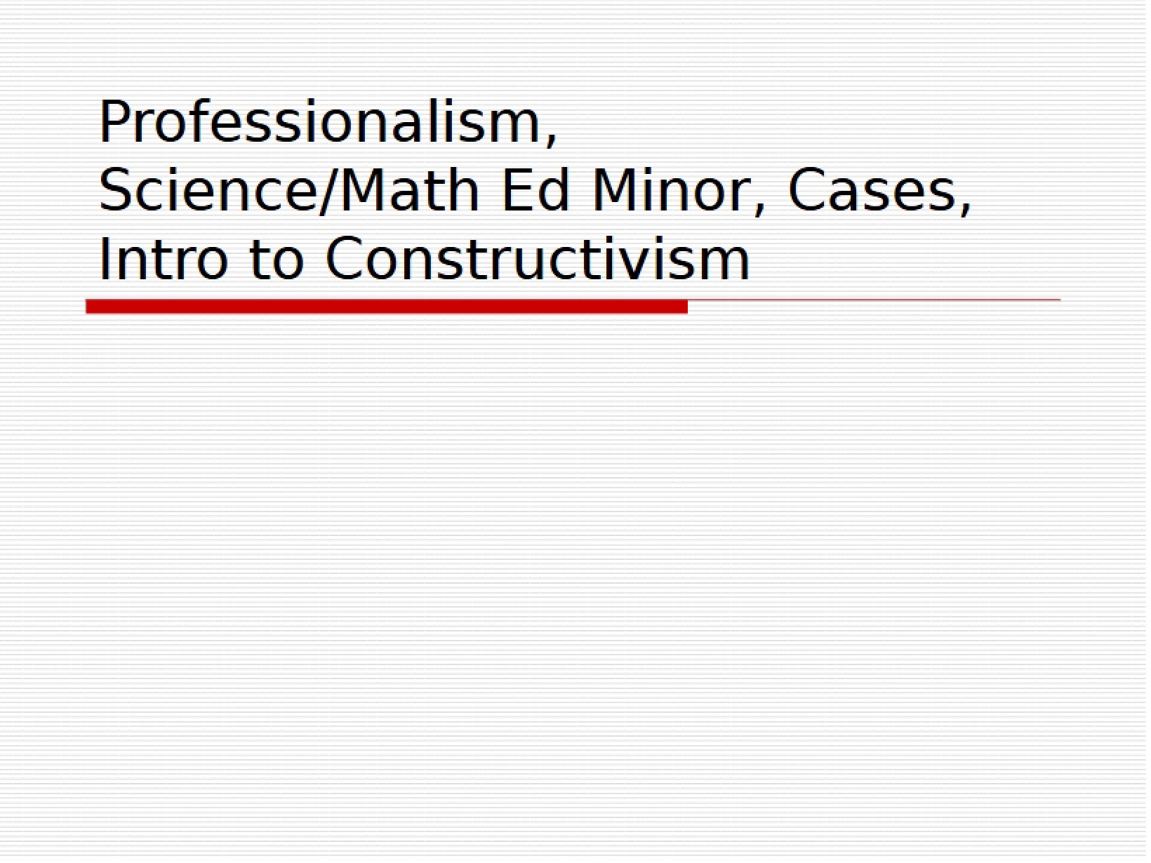 Constructivism Minor Cases