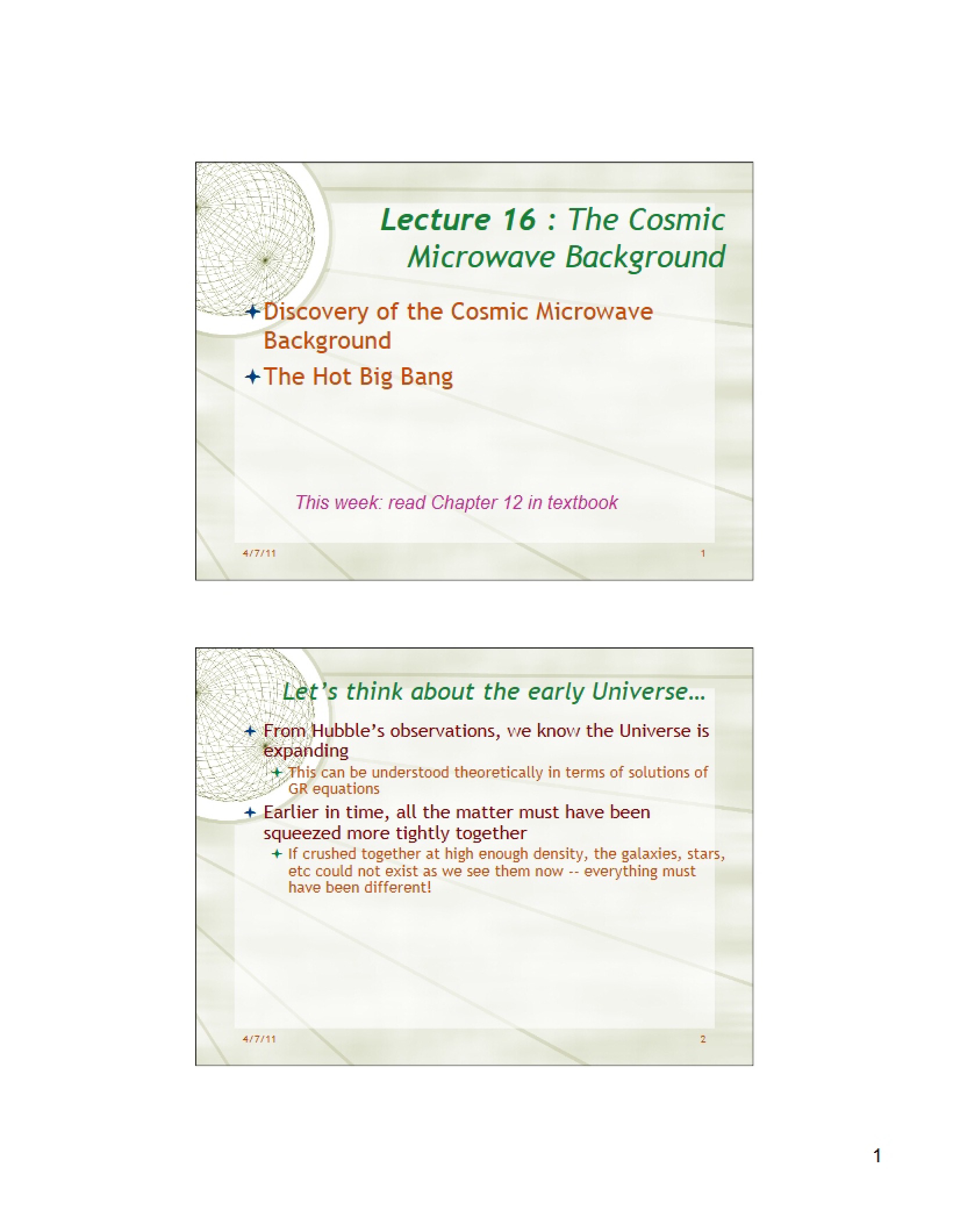 Cosmic Microwave Background Lecture 16