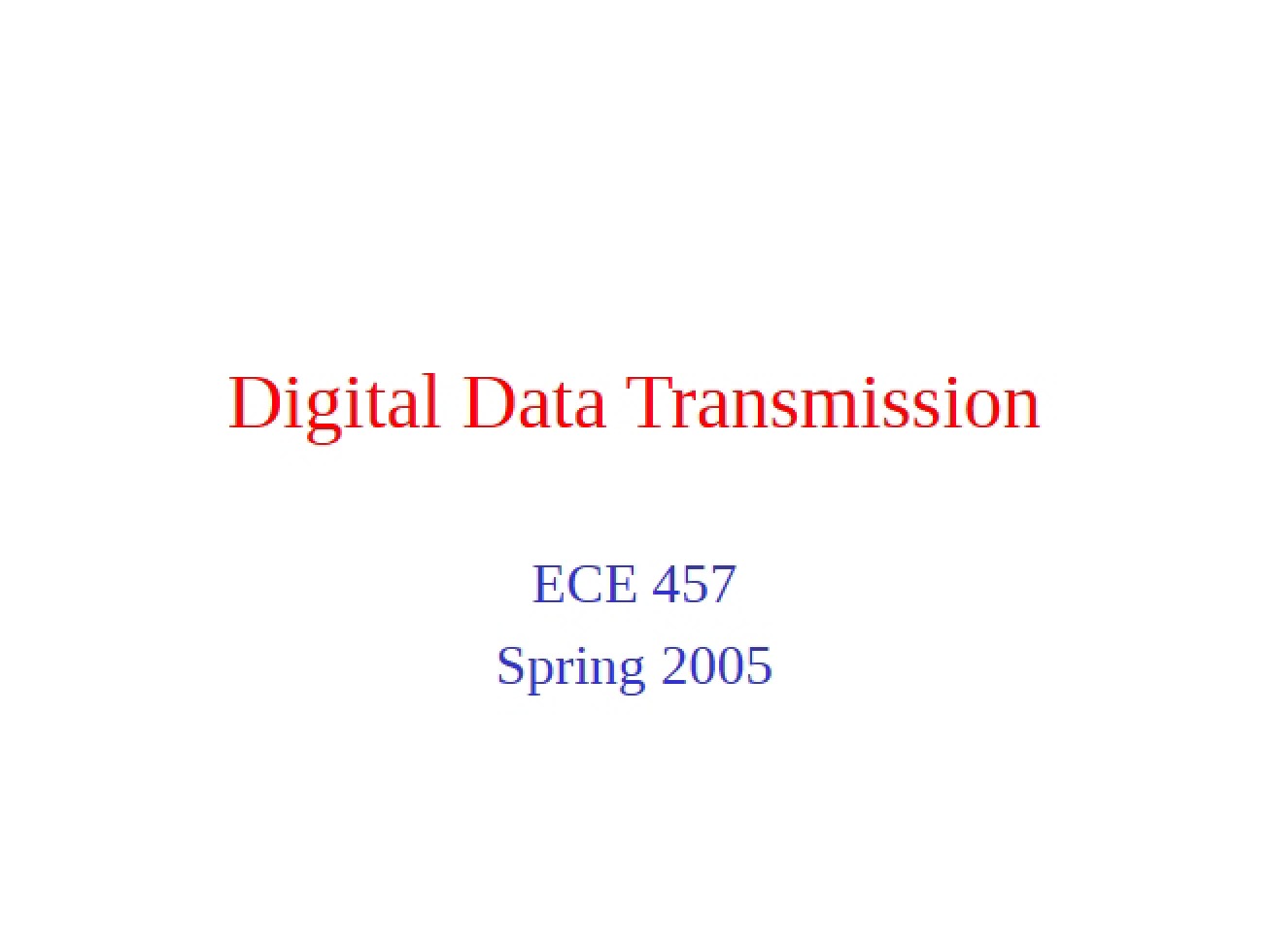 Transmission of Digital Data