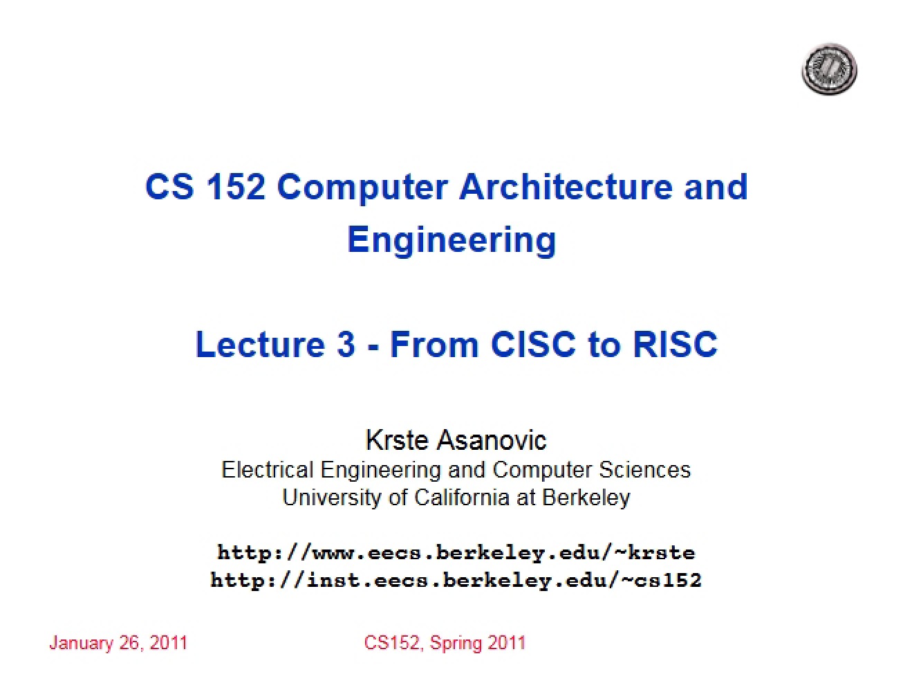 From CISC to RISC (Lecture 3)