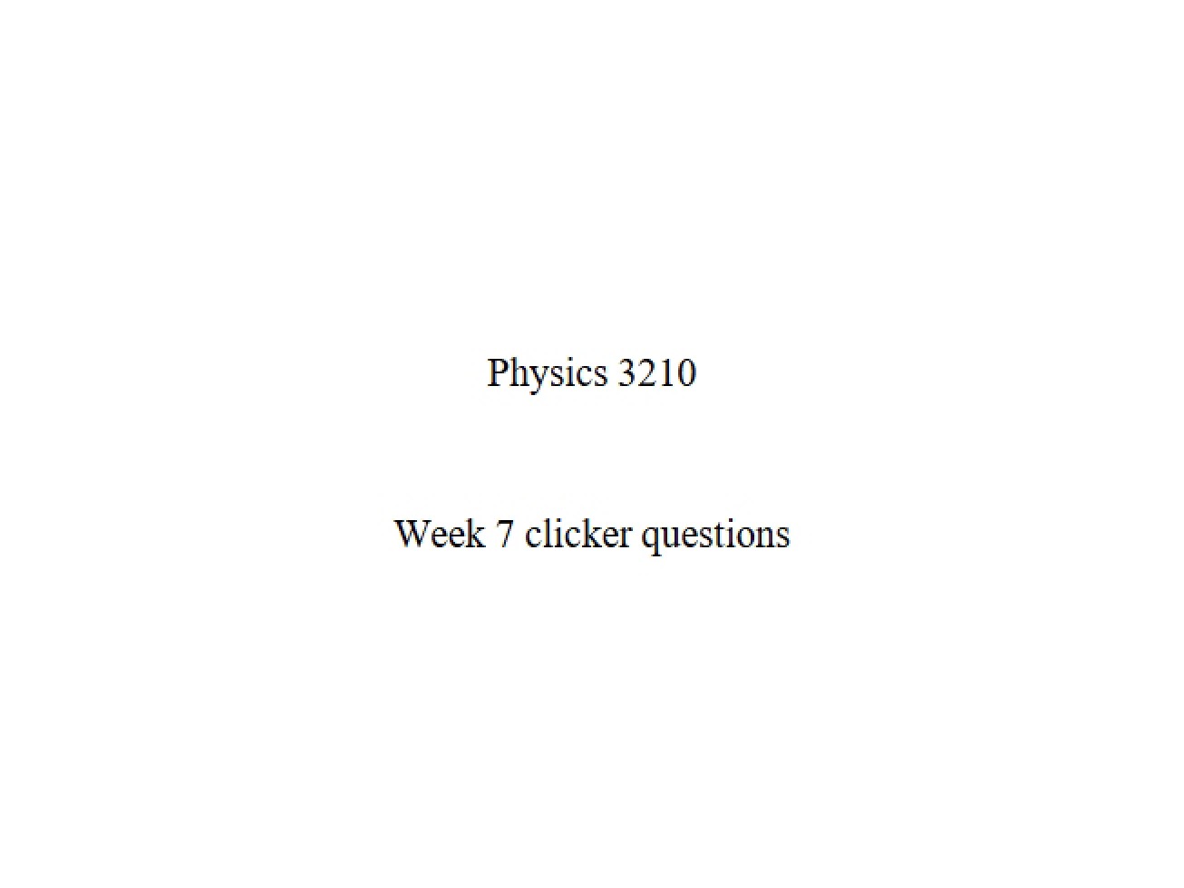 Clicker Questions