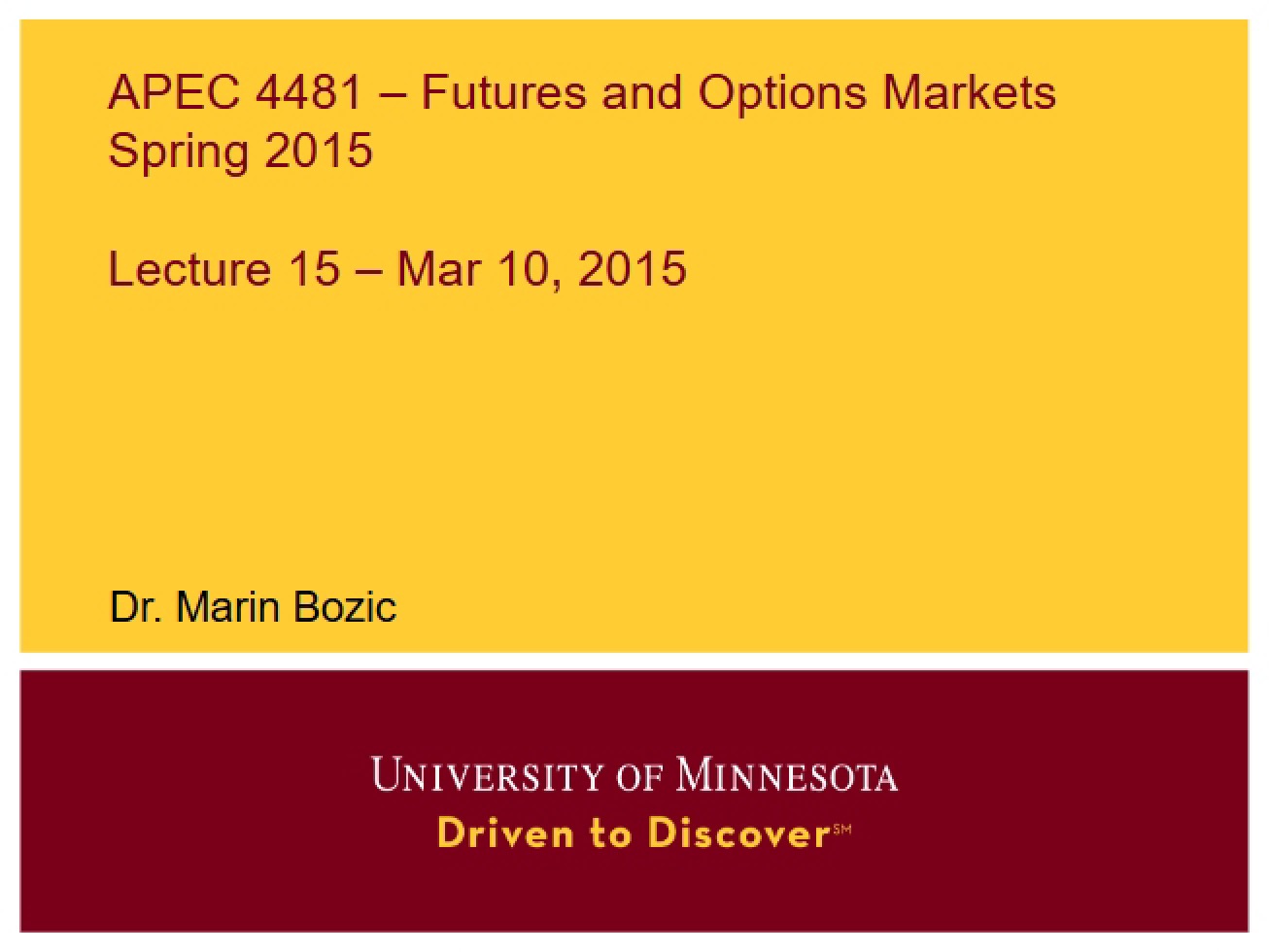 Futures Markets Spring 2015 Lecture 15