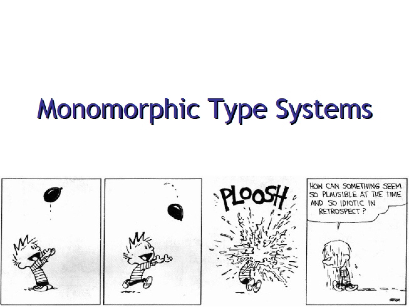 Type Systems Monomorphic