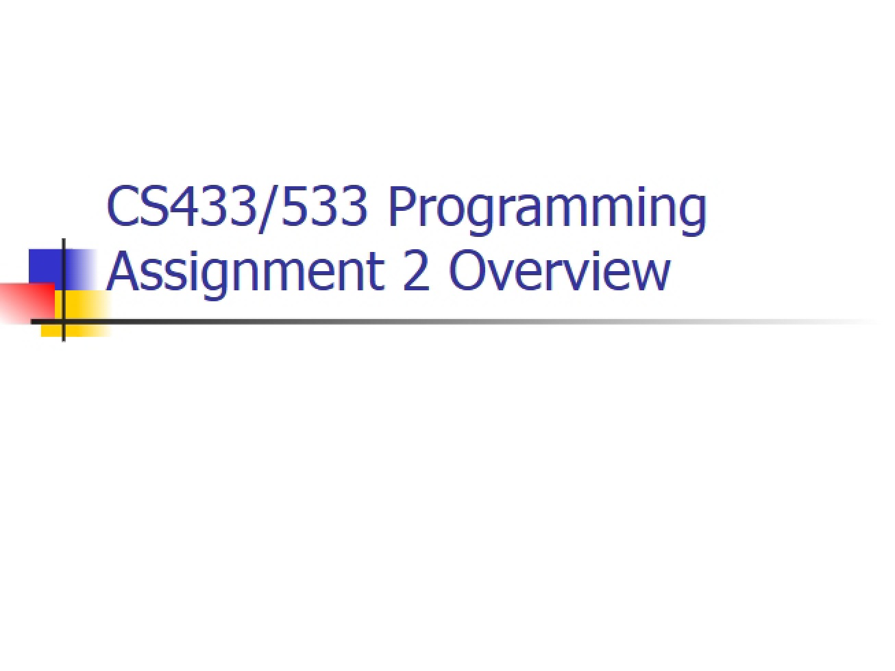 Overview of Assignment 2