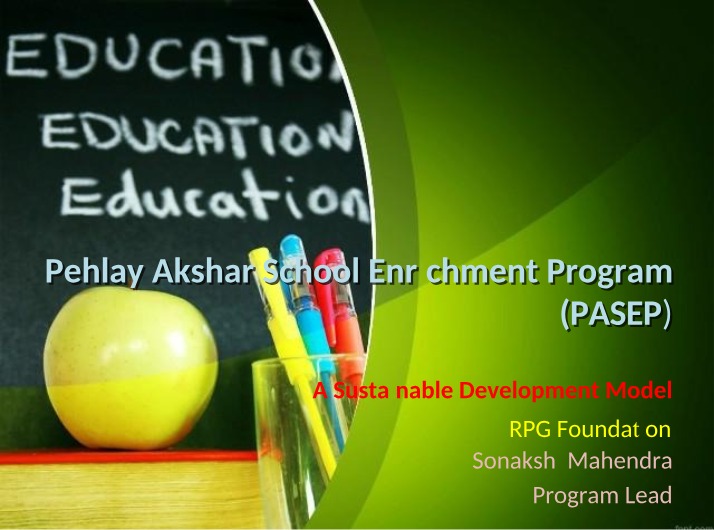 Pehlay Akshar School Enrichment Program (PASEP)