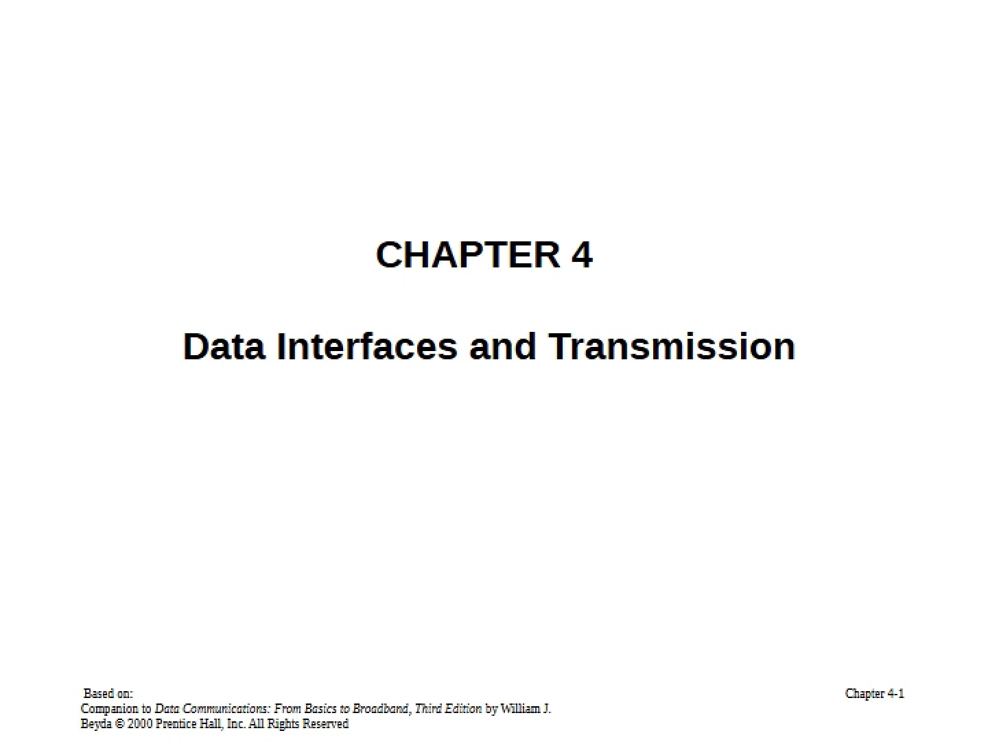 Transmission and Data Interfaces