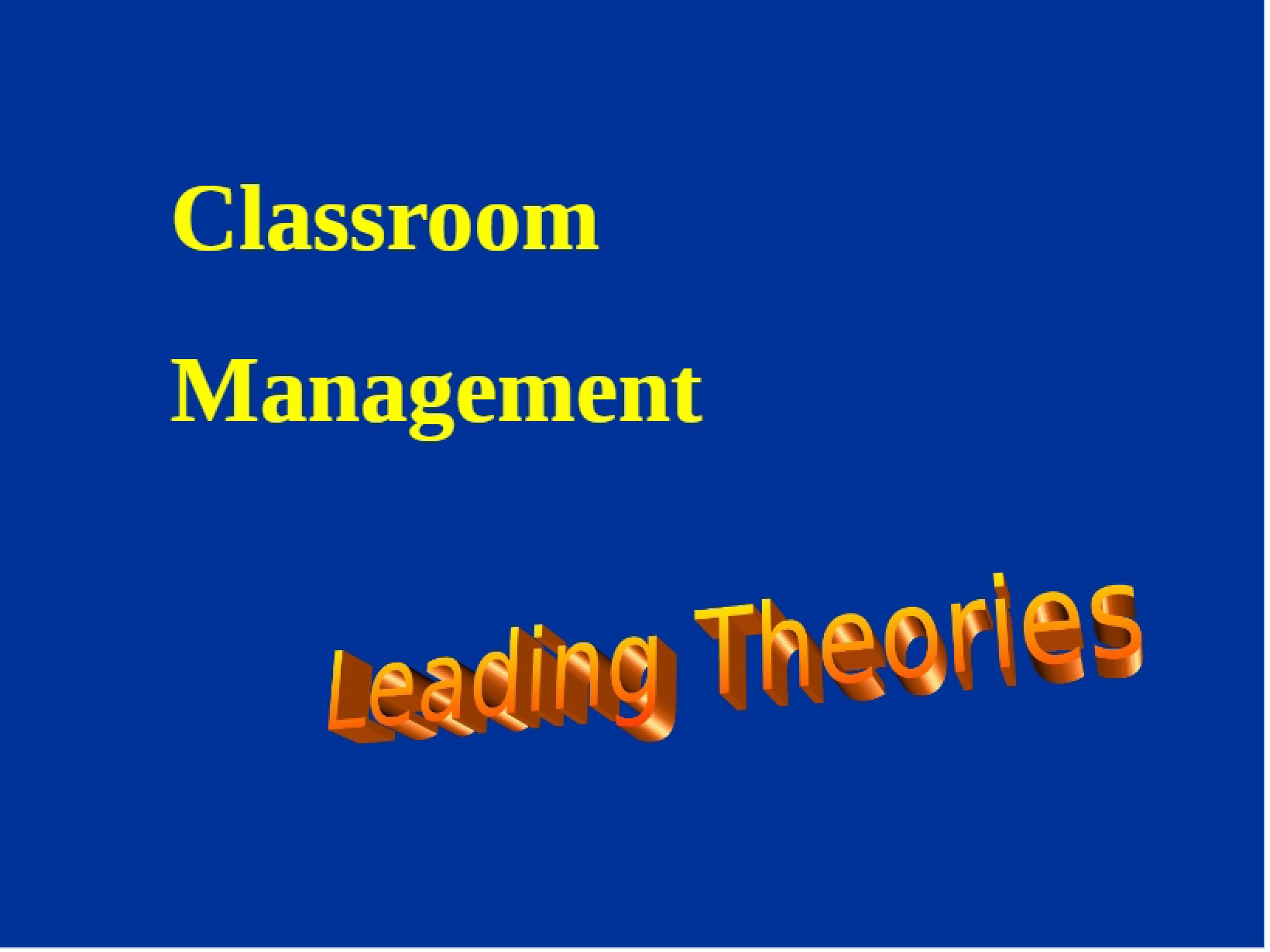 Prominent Theories