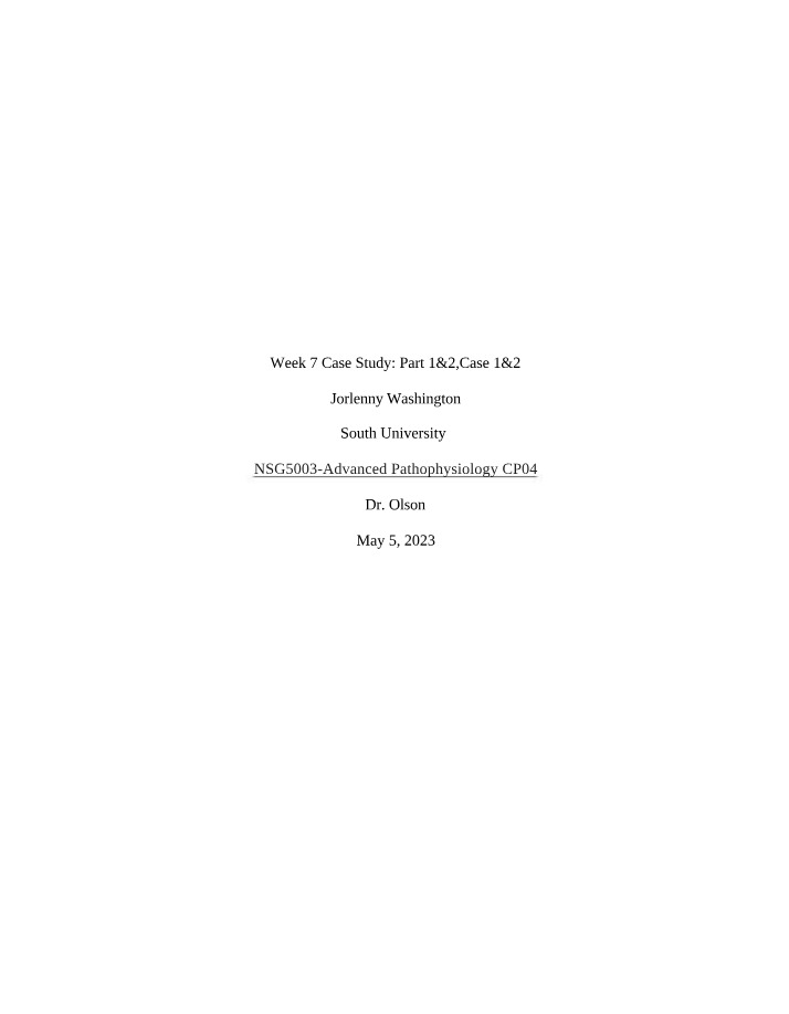Week 7 Case Study - Parts 1 and 2, Cases 1 and 2