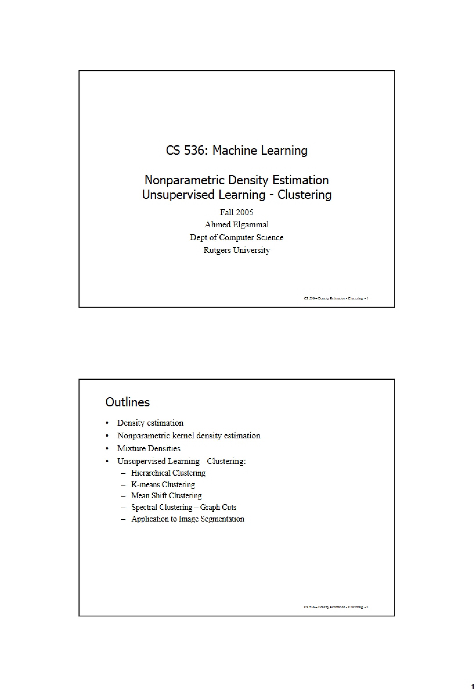 Unsupervised Learning Nonparametric Density Estimation and Clustering