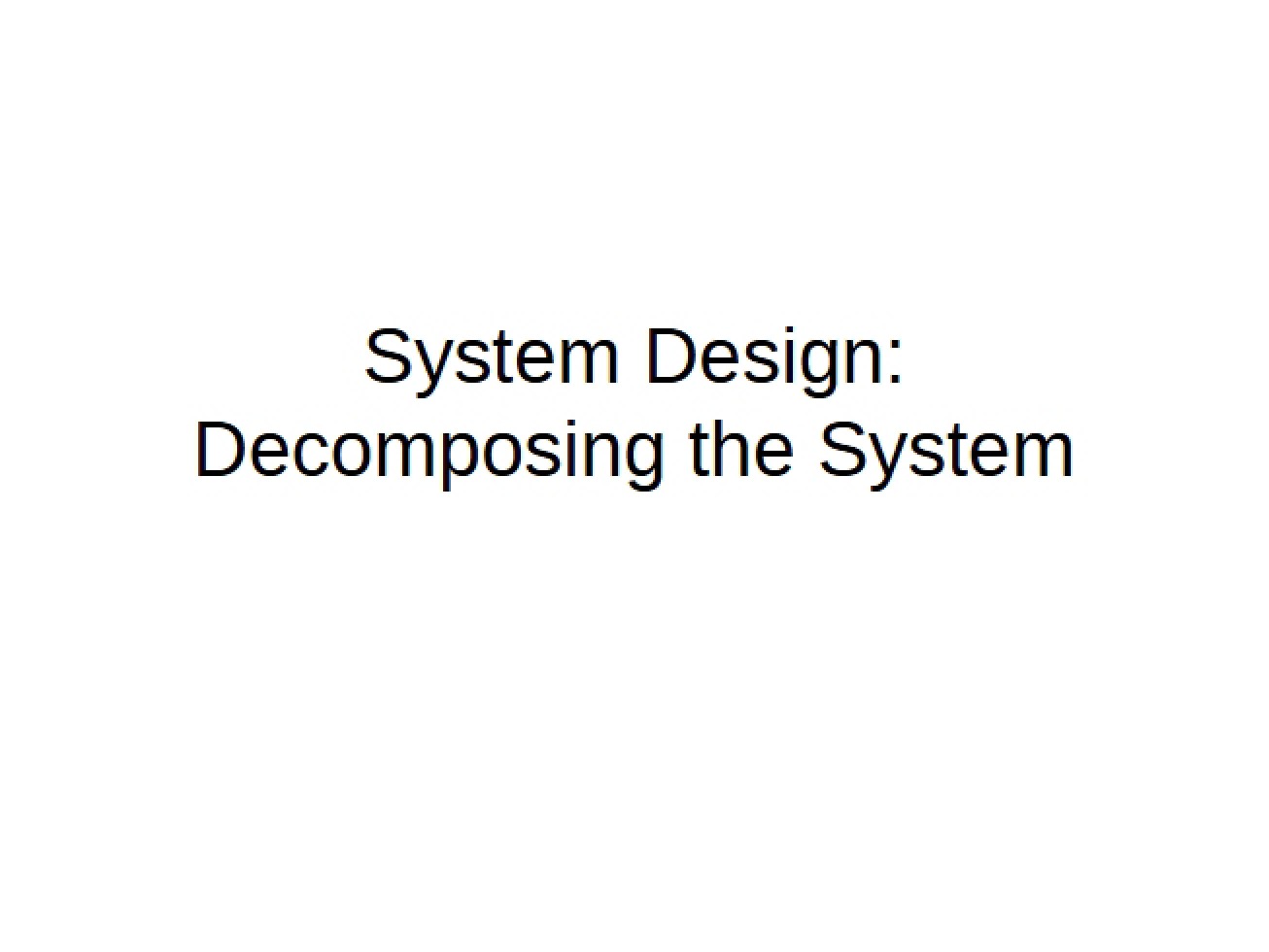 System Decomposition