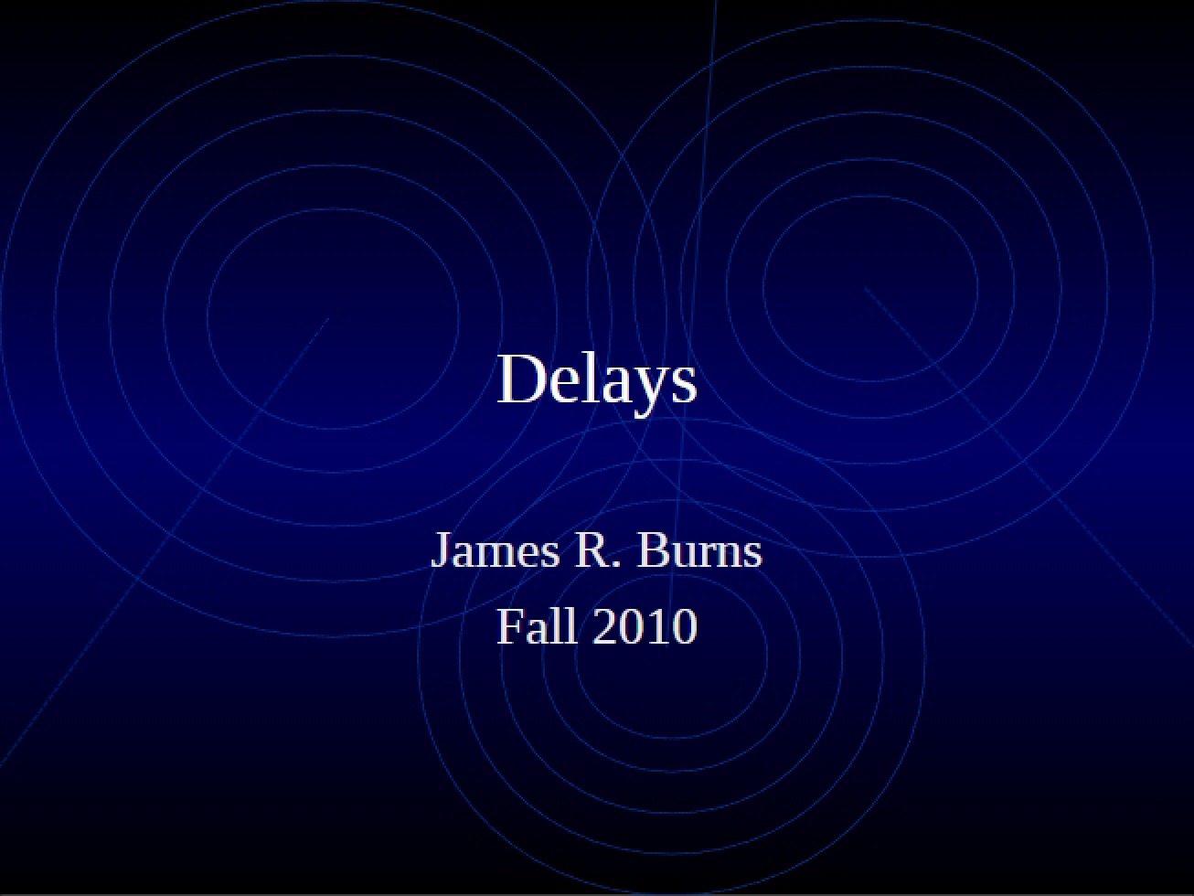 Delays
