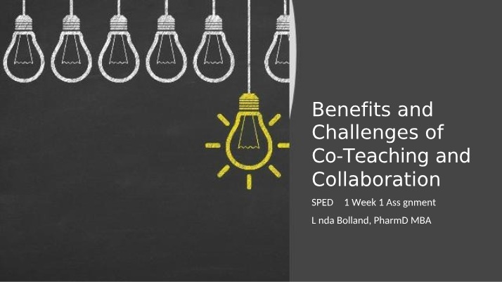 Co-Teaching and Collaboration - Benefits, Challenges, and Student Outcomes