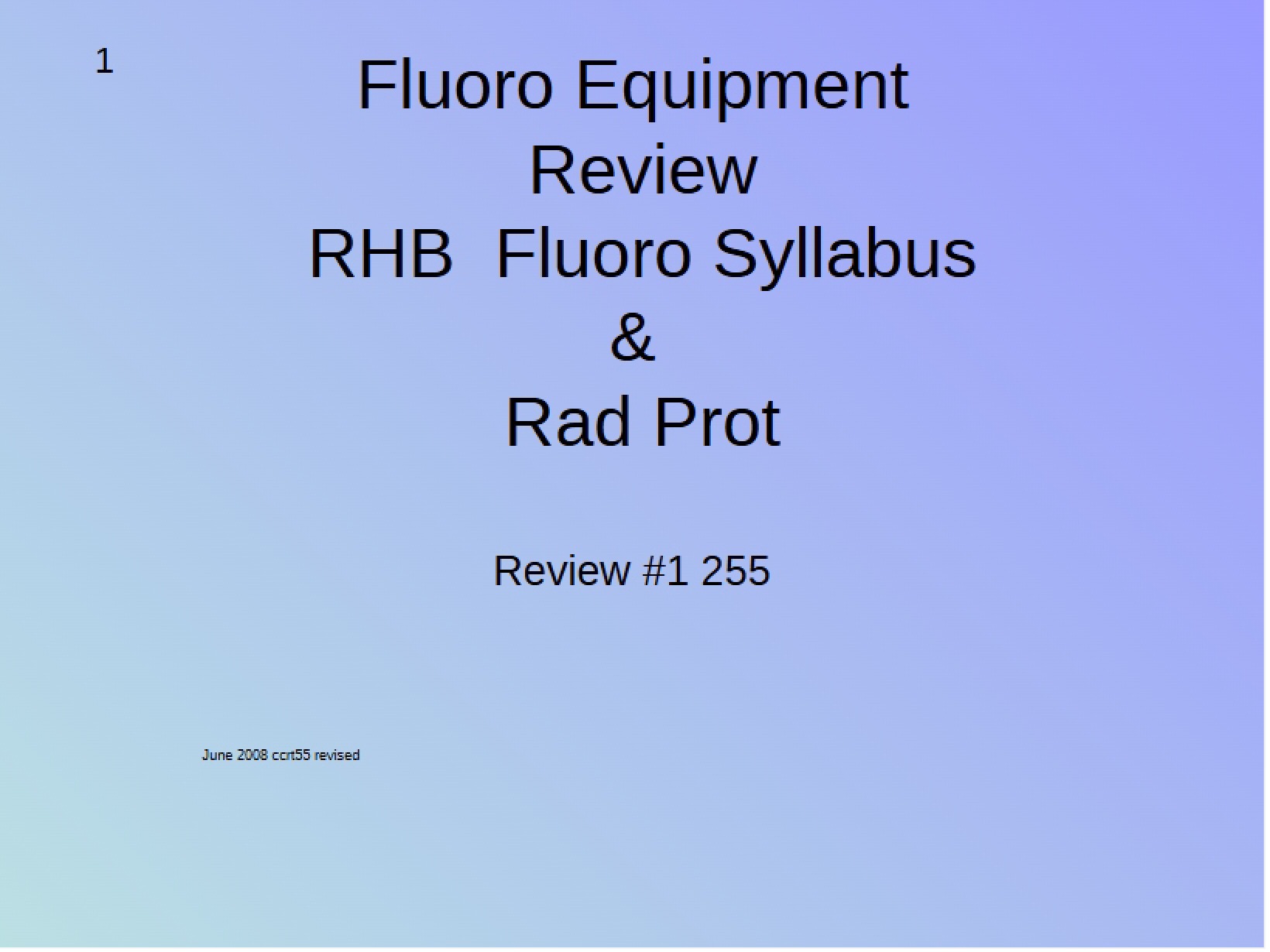 Fluoroscopy Equipment and Radiation Protection Review