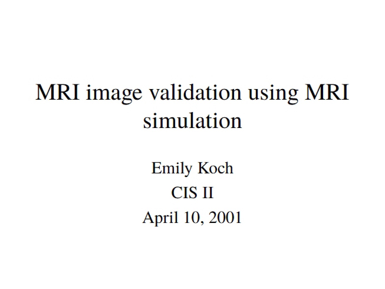 MRI Simulation Validation