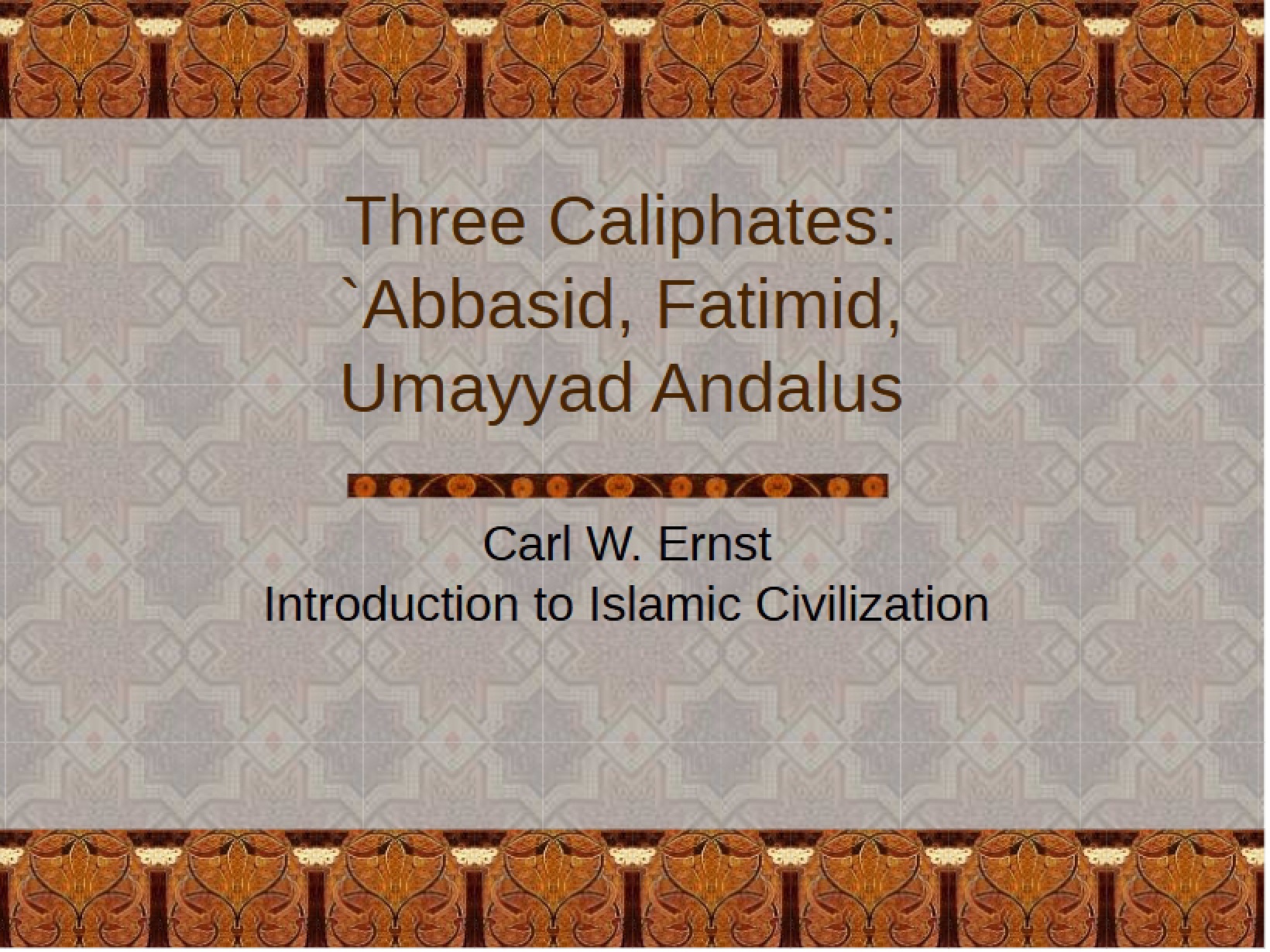 Three Caliphates Umayyad Andalus, Fatimid, Abbasid