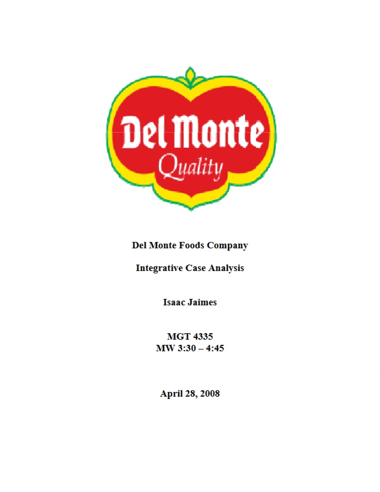Integrative Case Analysis of the Del Monte Foods Company