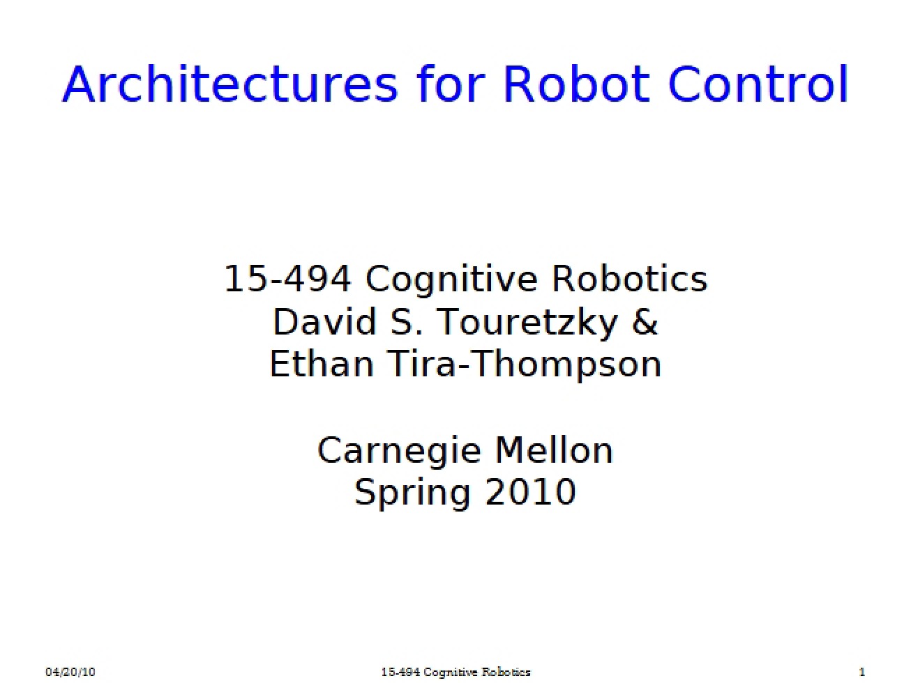Control Architectures for Robots