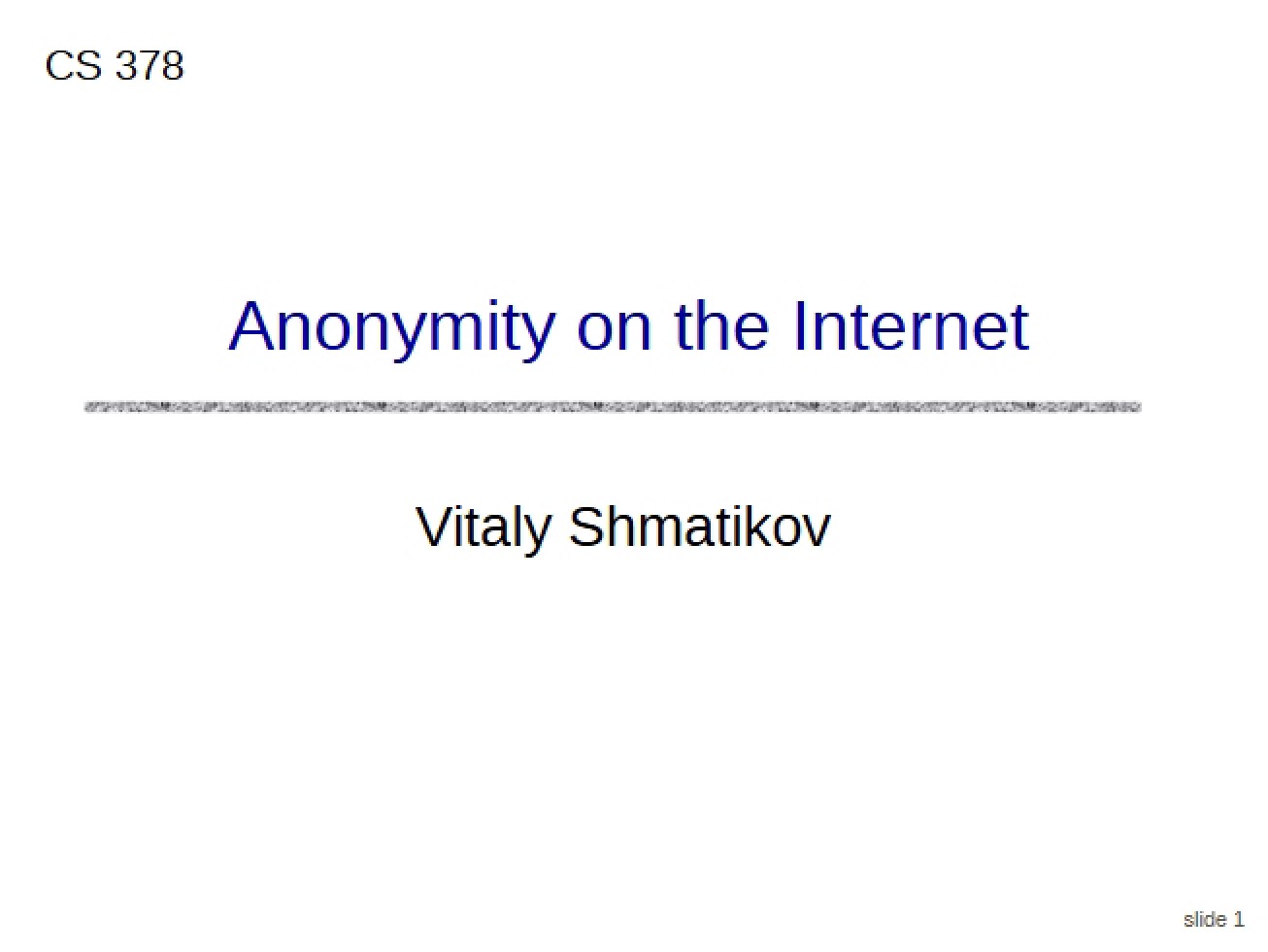 Anonymity on the Internet