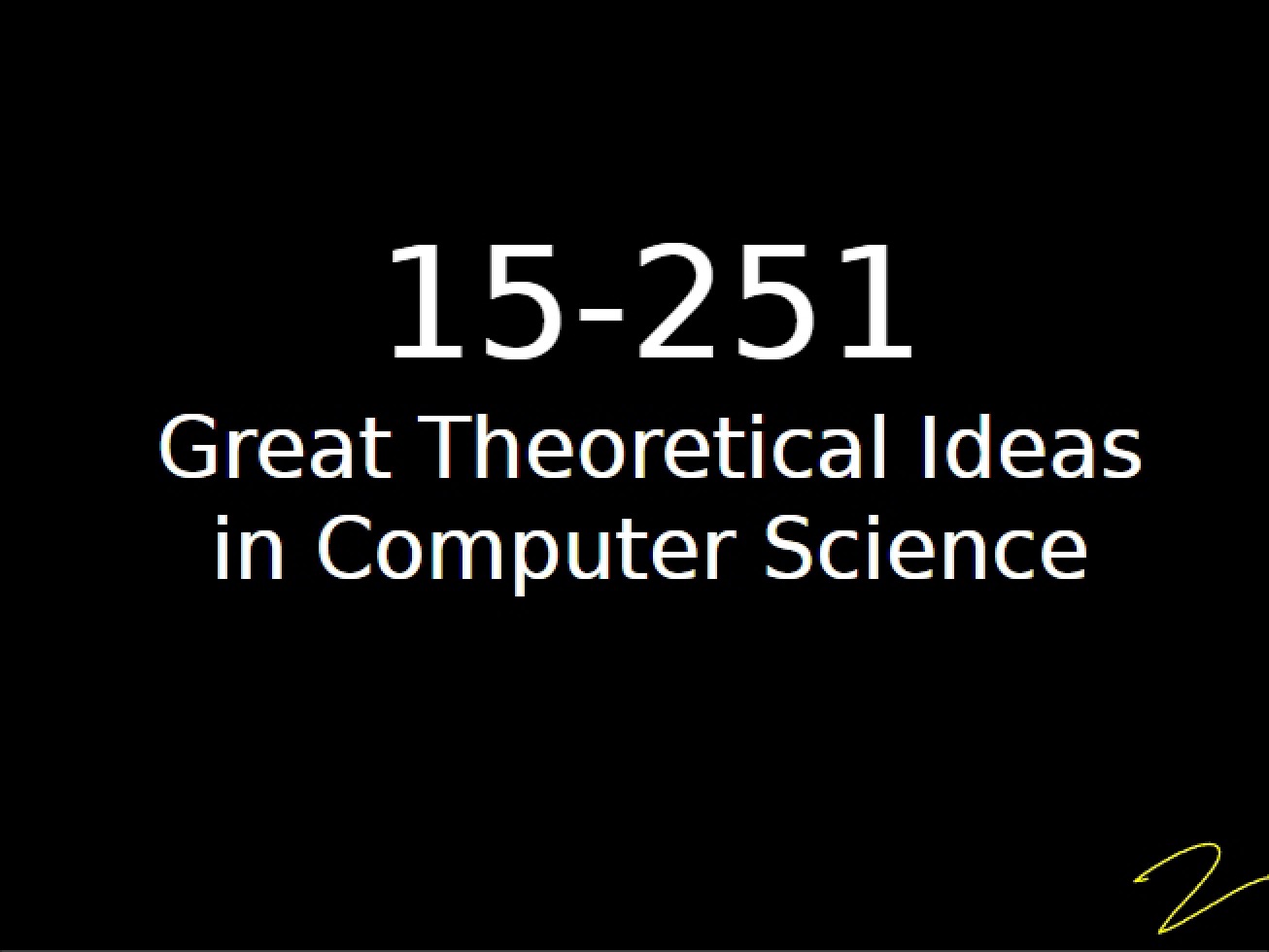 Sixtieth Lecture on Great Theoretical Ideas
