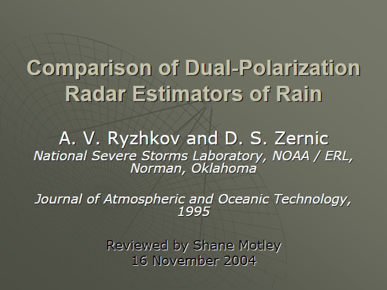 Study by Ryzhkov and Zrnic from 1995