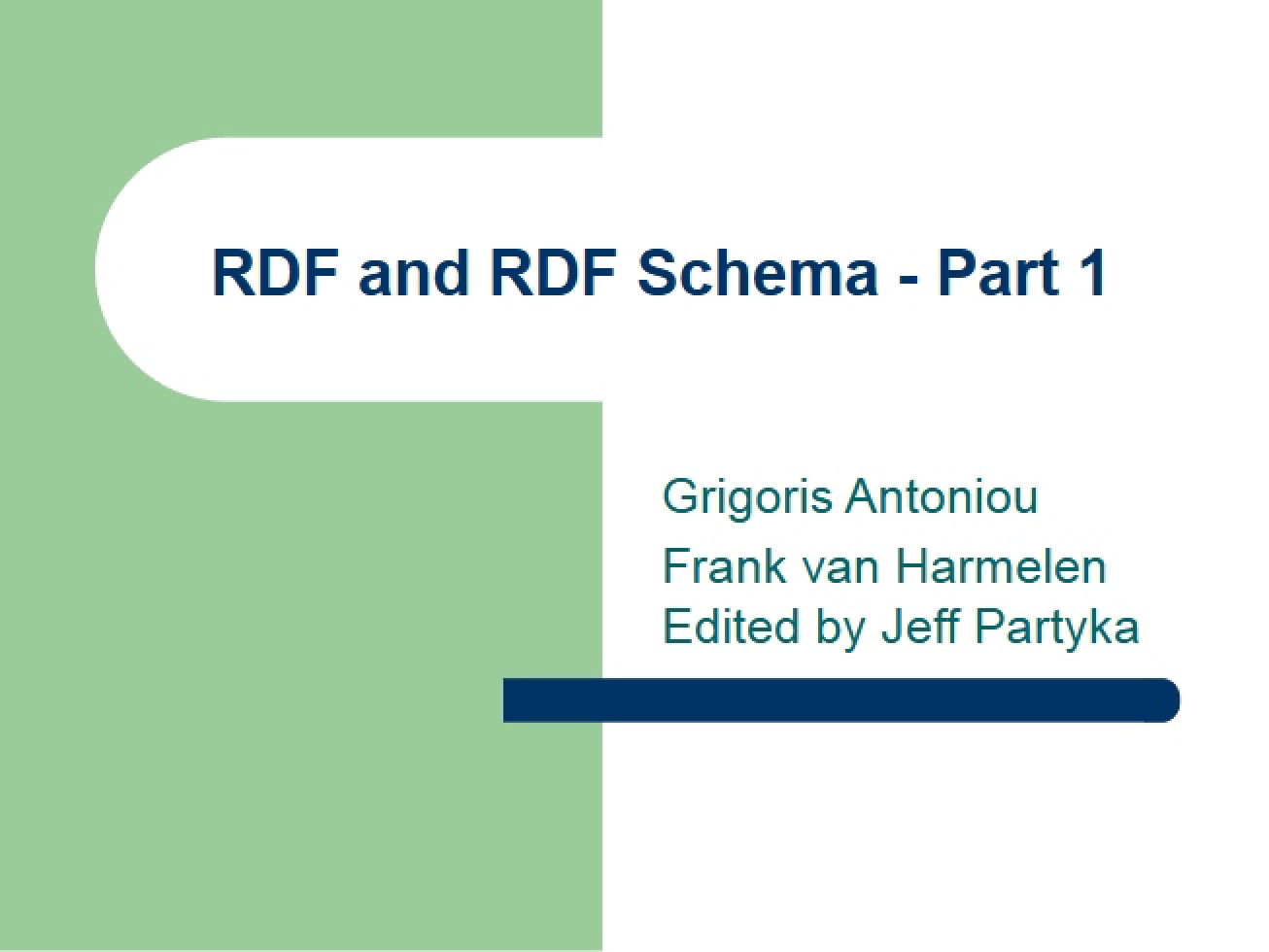 Part 1 RDF Schema and RDF