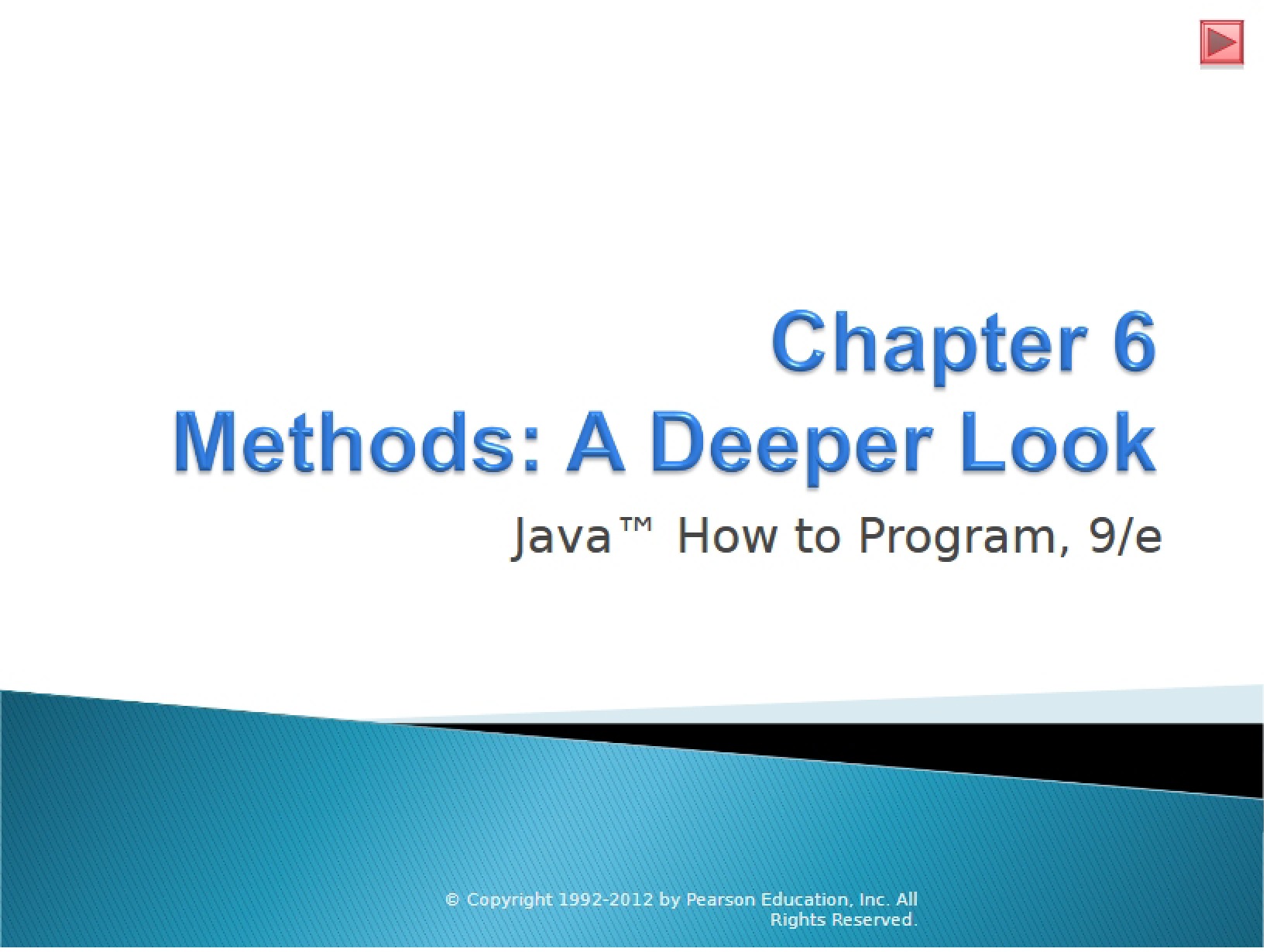 Chapter Six (JHTP9)