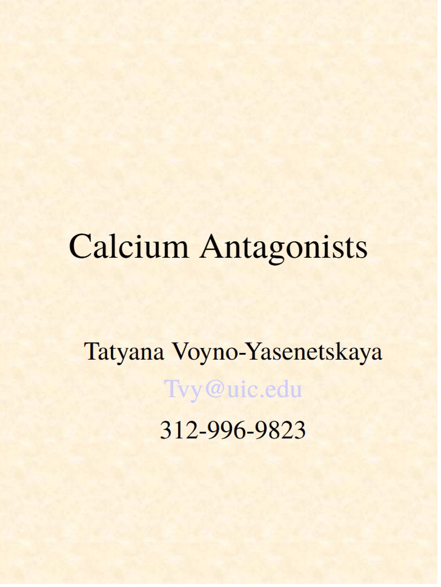 Antagonists of Calcium