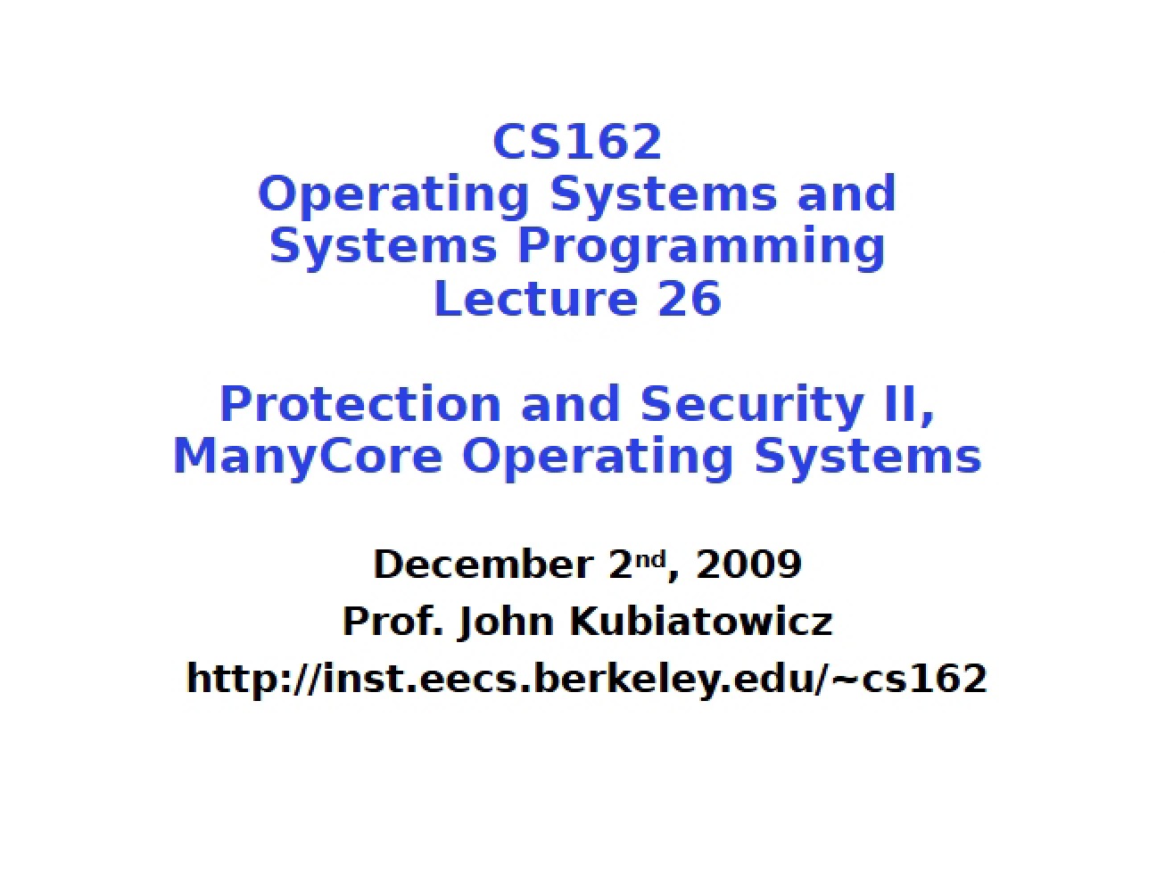 ManyCore OS, Security, and Protection Part II