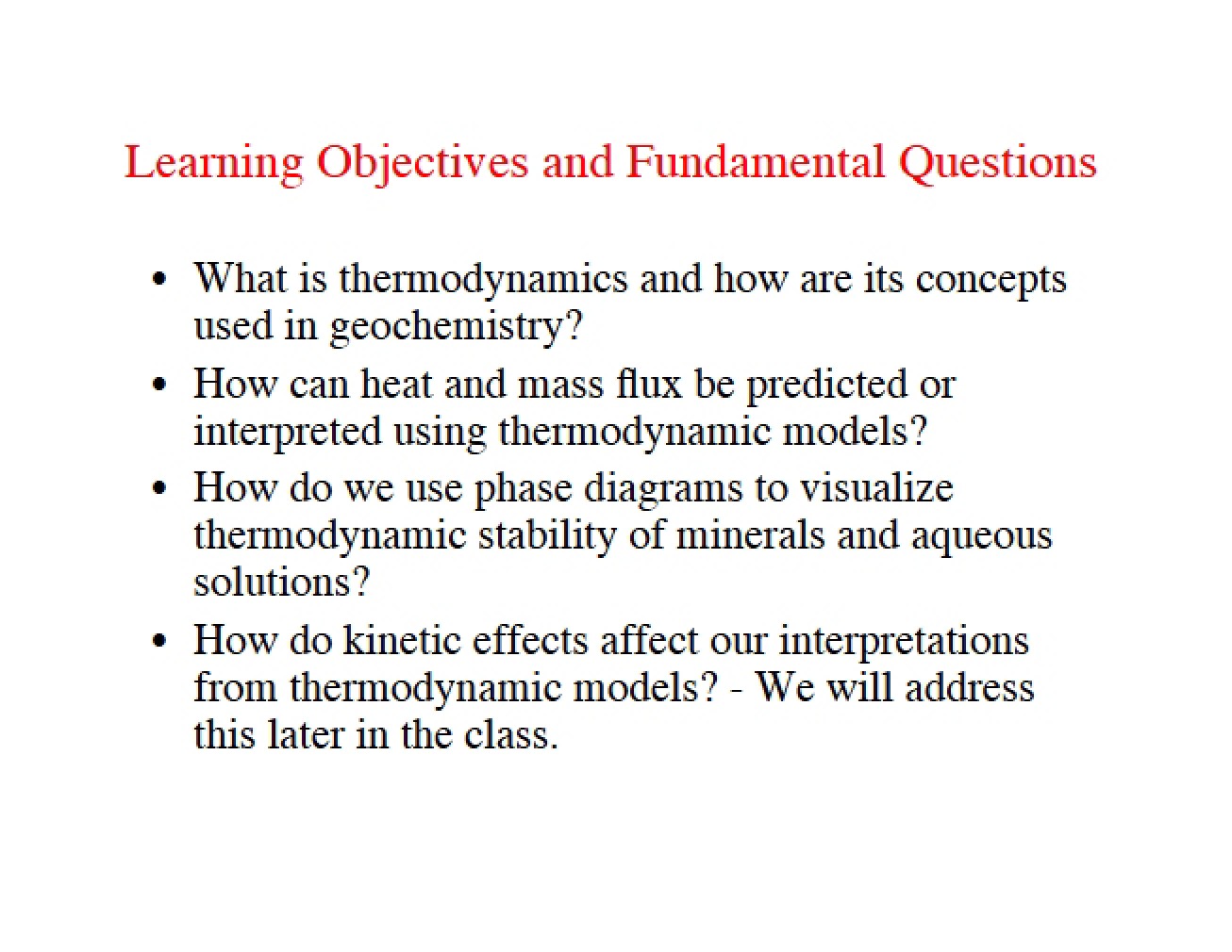 Fundamental Questions and Learning Objectives