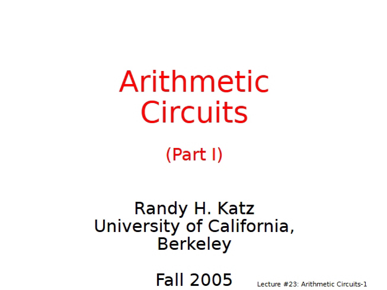Design of Arithmetic Circuits