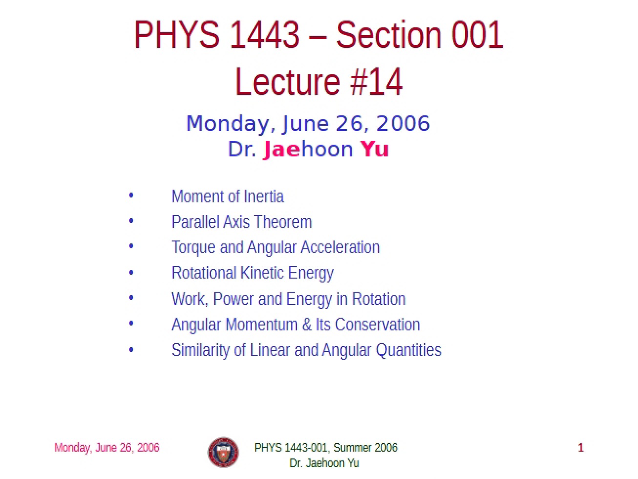 Lecture Notes for PHYS 1443