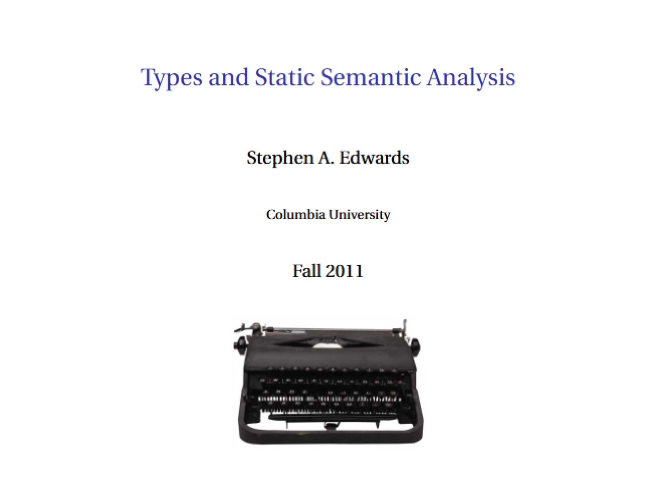 Static Semantic Analysis and Types (Part 1)