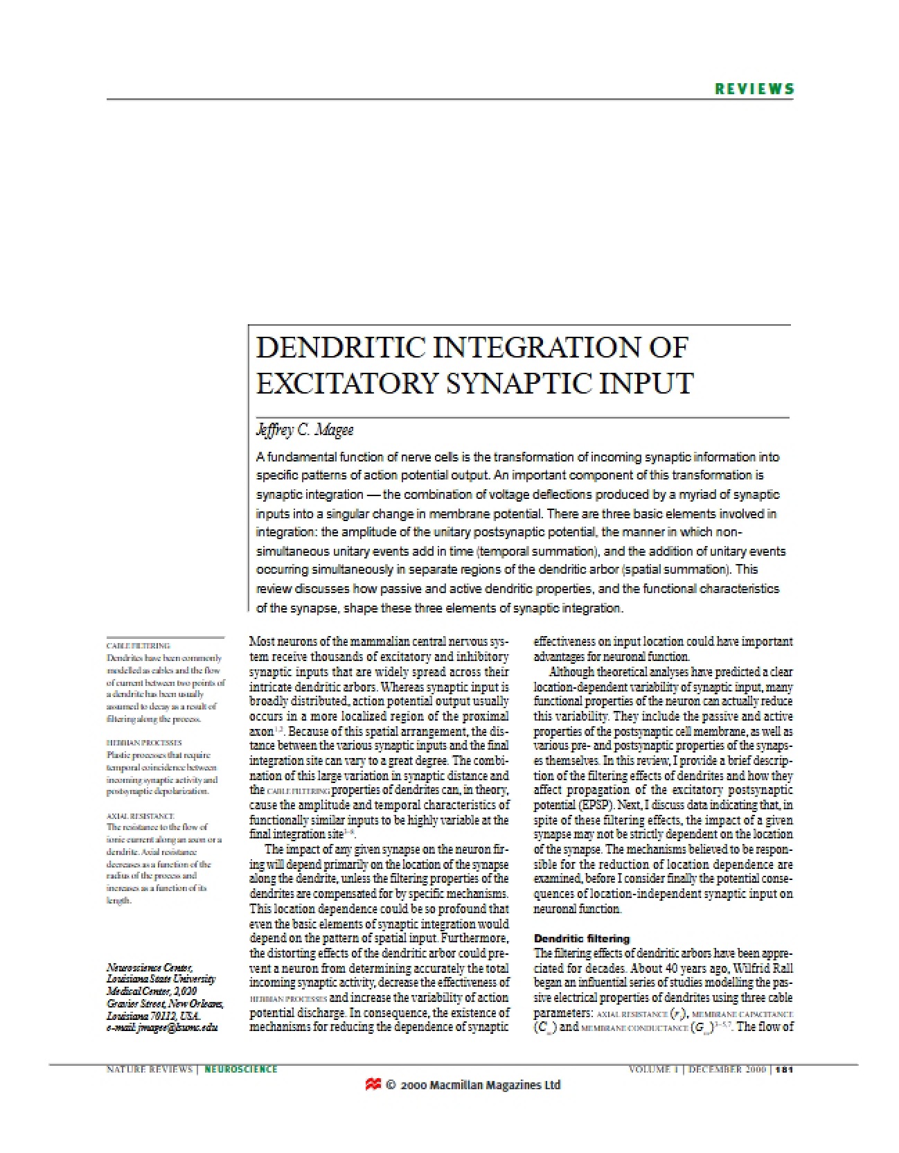 Excitatory Synaptic Input: Dendritic Integration