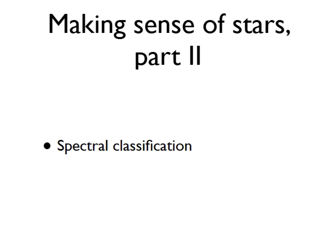 Eighth Lecture for a Survey of Astronomy