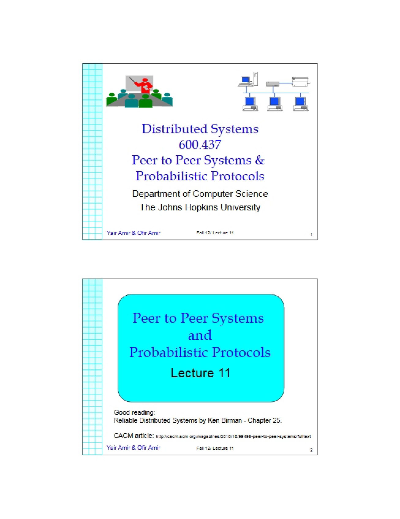 Probabilistic Protocols and P2P Systems