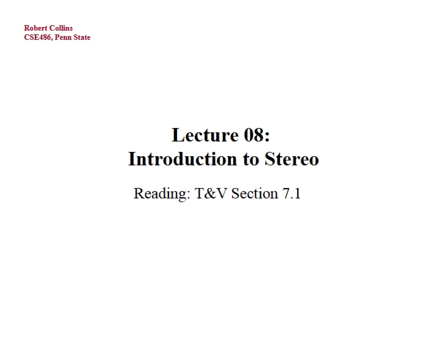 Vision in Stereo