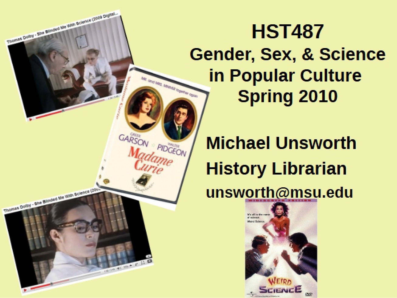 Popular Culture Science, Sex, and Gender (Spring 2010)