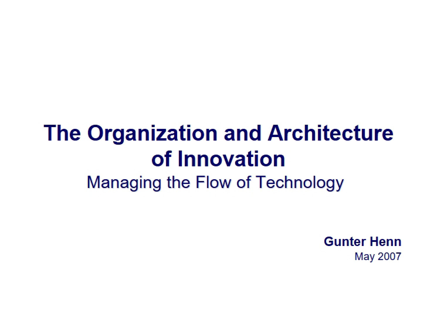 Innovation Architecture and Organization