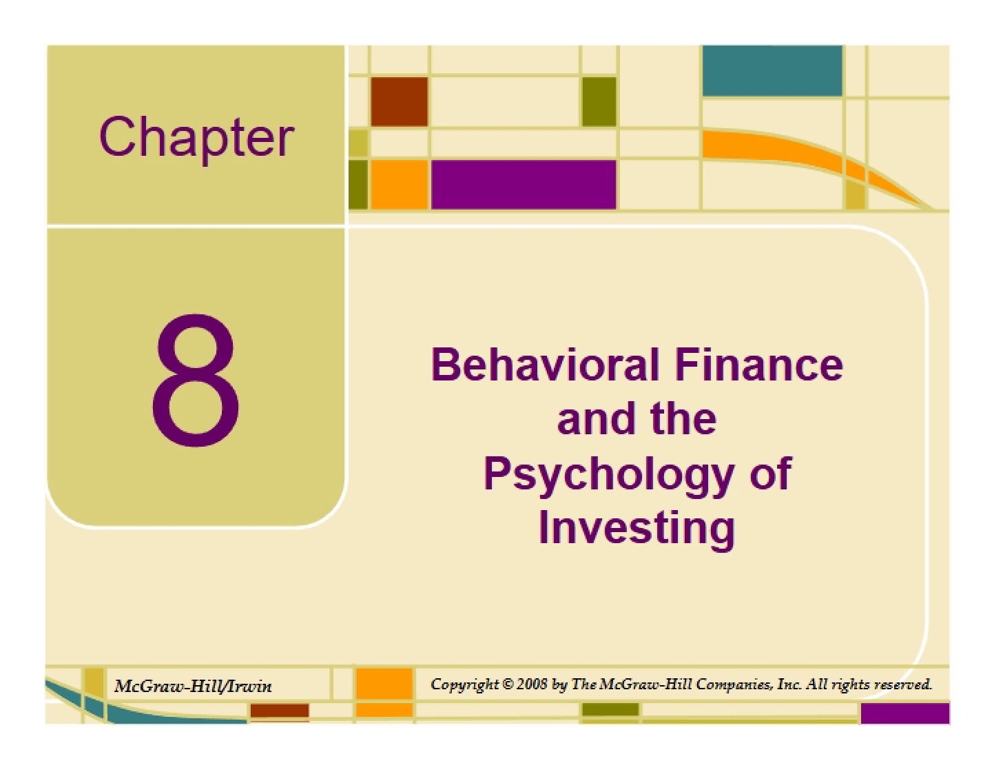 Psychology of Investing and Behavioral Finance