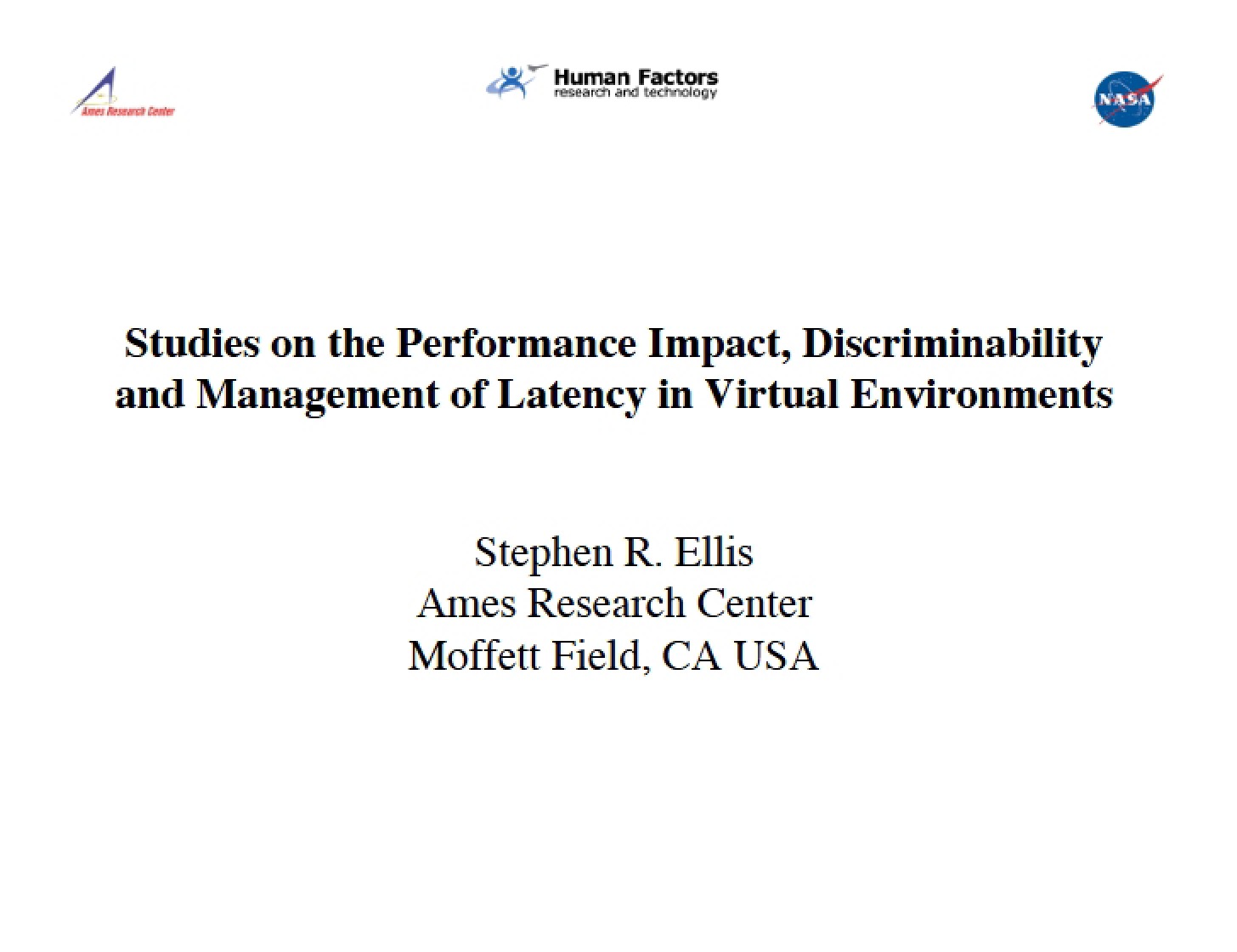 Latency Management, Discriminability, and Performance Impact Studies