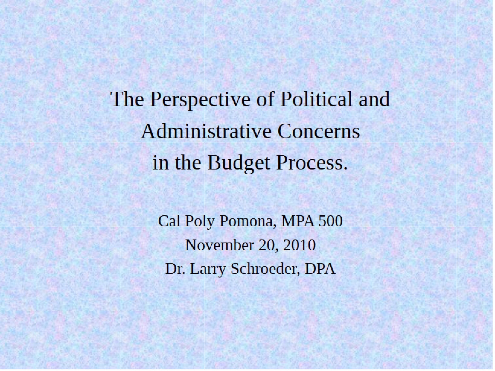 Political and Administrative Perspectives