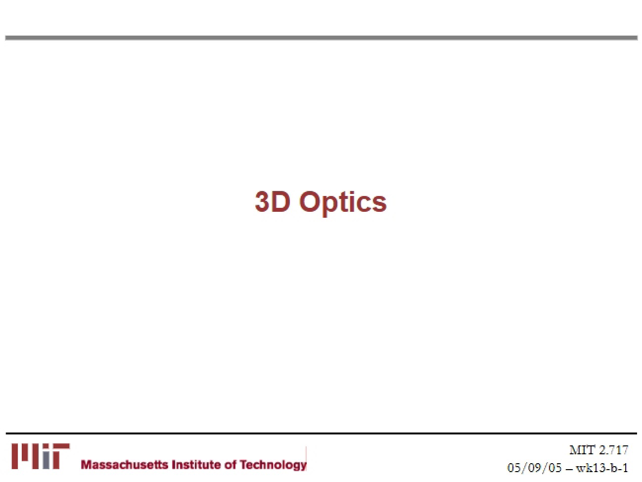 Optics in 3D