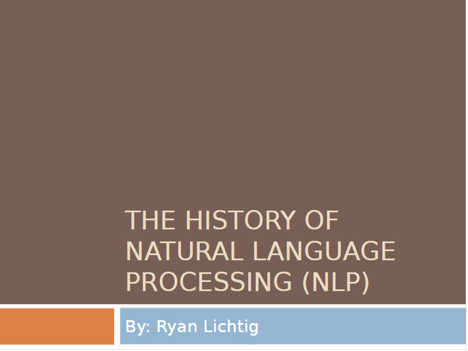 Natural Language Processing (NLP) History