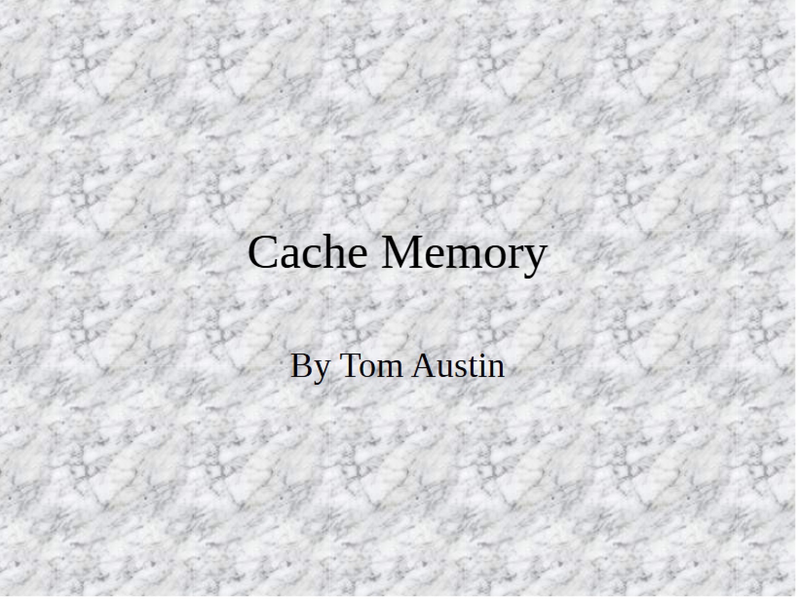 Cache Memory Systems