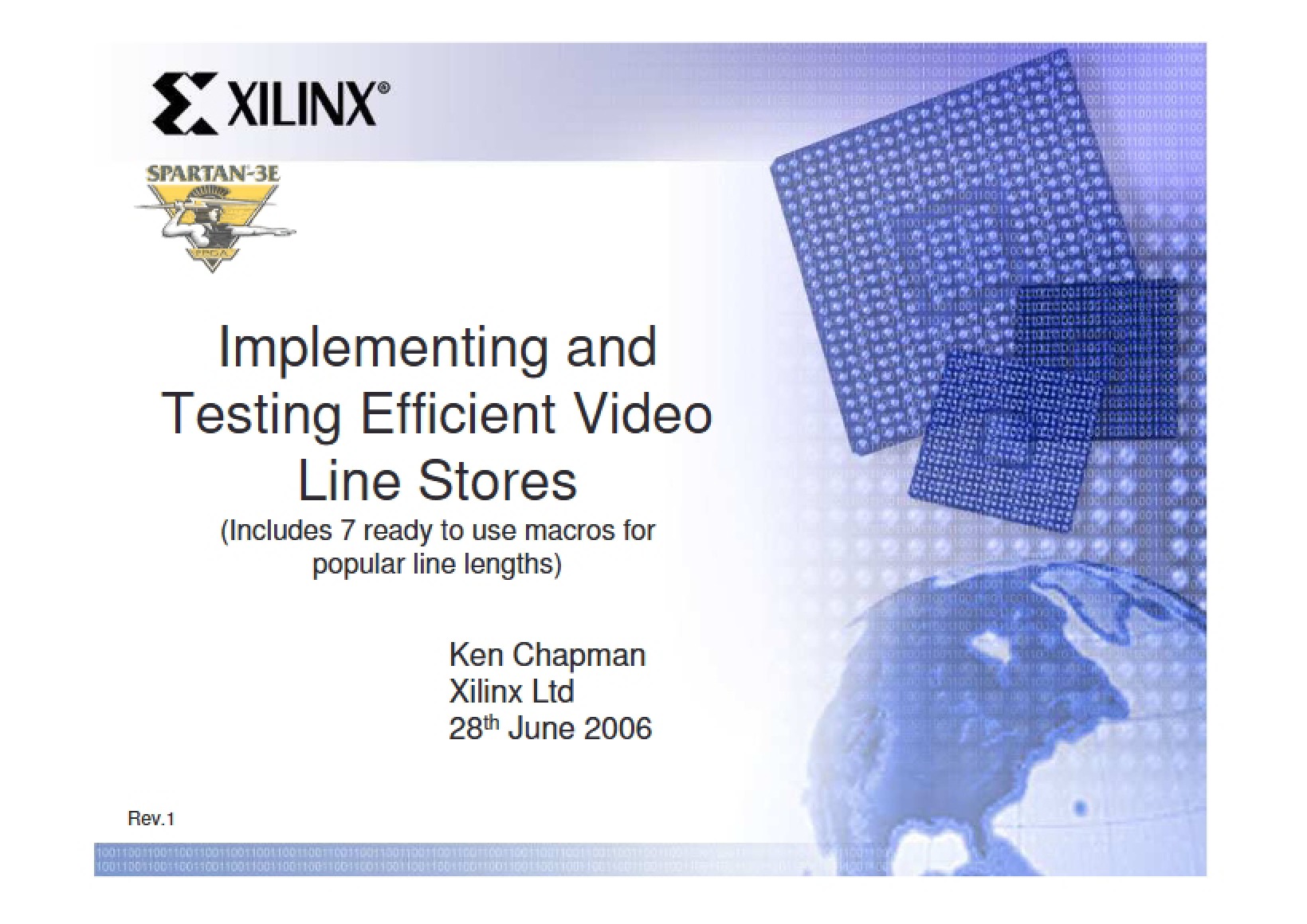 Efficient Video Line Stores Implementation and Testing