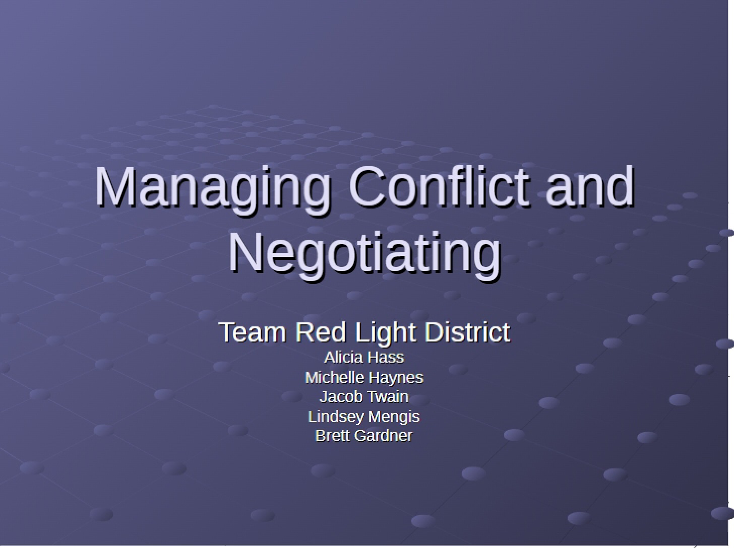 Conflict Management and Negotiation