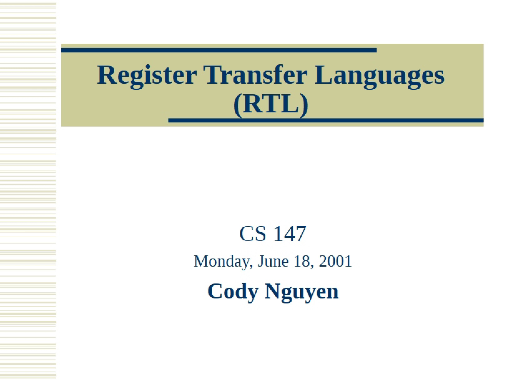 Languages for Register Transfer